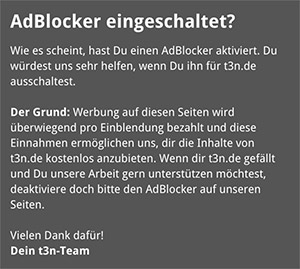 AdBlocker Hinweis bei der t3n