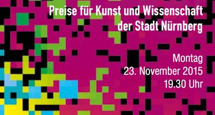 Der Kulturpreis der Stadt Nürnberg 2015 wird am 23.11. in der Tafelhalle verliehen.